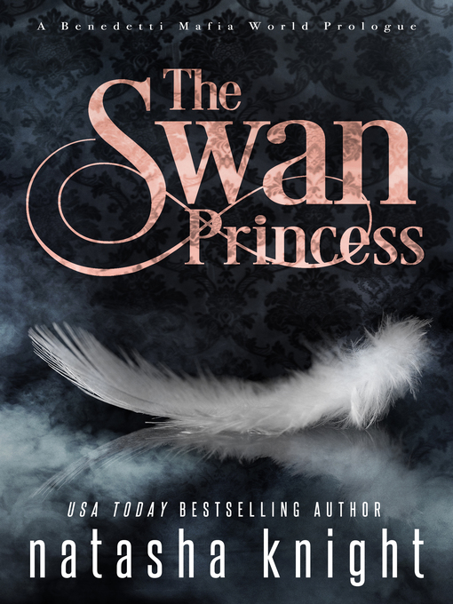 Title details for The Swan Princess by Natasha Knight - Available